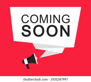 Coming soon. Red banner coming soon with megaphone. Vector illustration.