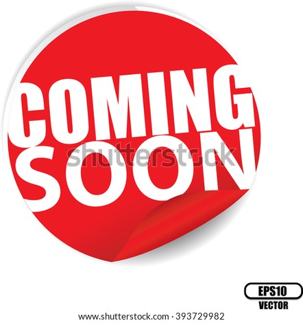 Coming soon red Label, Sign, stickers and symbol -Vector Illustration
