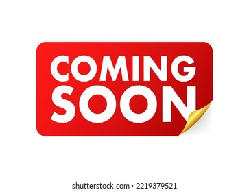 Coming soon red label. Coming soon tag. Vector stock illustration