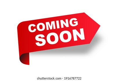 Coming soon red ribbon label banner. Open available now sign or coming soon tag. Vector illustration. svg