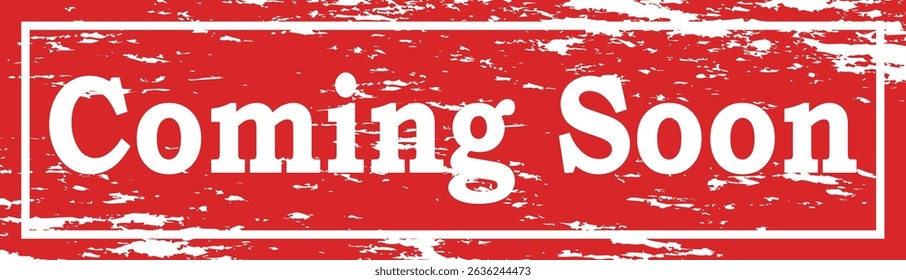 Coming Soon - Red Rubber Stamp With text message Coming Soon