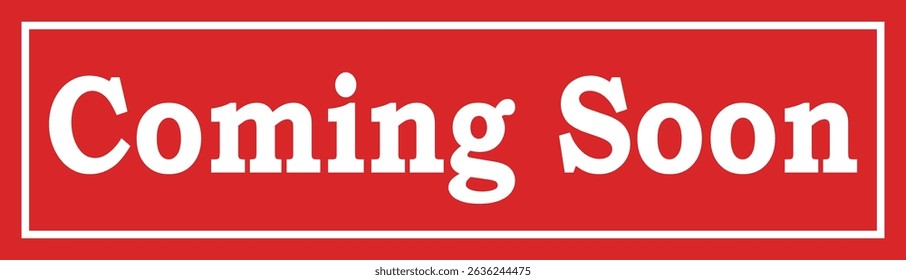 Coming Soon - Red Rubber Stamp With text message Coming Soon