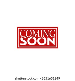 Coming soon red sign isolated on white background