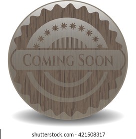 Coming Soon retro style wooden emblem