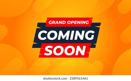 Coming Soon Sale Banner vector template. Grand Opening vector graphic element. Super shop label Promo design. Product opening festival background collection. 