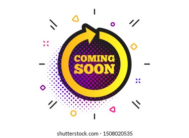 Coming soon sign icon. Halftone dots pattern. Promotion announcement symbol. Classic flat coming soon icon. Vector