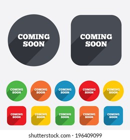 Coming soon sign icon. Promotion announcement symbol. Circles and rounded squares 12 buttons. Vector