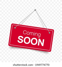 Coming soon signboard isolated. Vector sign illustration
