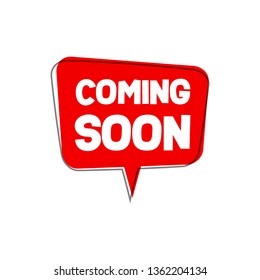 Coming Soon Speech Bubble Vector Flat. Red Coming Soon Banner, design element for sale, business advertising, web, promotion announce tag, sticker, poster, banner, flyer. - Vector Illustration