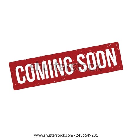 Coming Soon Stamp, Coming Soon Grunge Square Sign