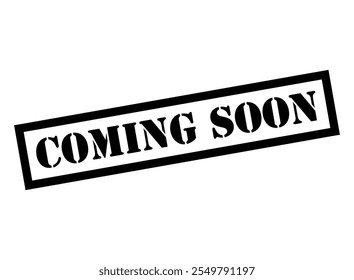 Coming soon stamp symbol, label sticker sign button, text banner vector illustration .