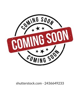 Coming Soon Stamp,Coming Soon Round Sign