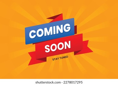 Coming soon stay tuned banner design with yellow background.