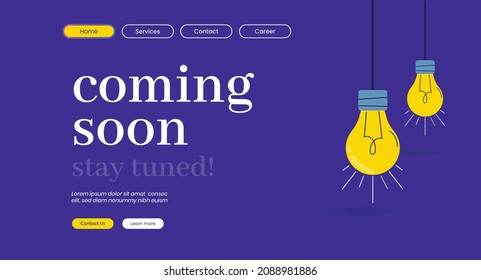 coming soon stay tuned complete web page template. coming soon announcement web page with bulb hangings. creative web page template for new launch. 