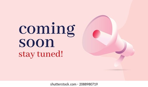 Coming Soon Stay Tuned Cover. Coming Soon  Announcement Cover With Mega Phone. Coming Soon Complete Cover Post For Social Media.  