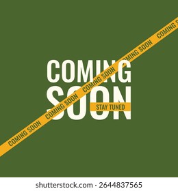 Coming soon stay tuned on green background.