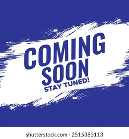 coming soon, stay tuned, coming soon post design, banner, ads, reel design, social media template, stock illustration, vector file, editable template. 