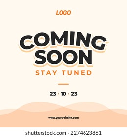 Coming Soon, Stay Tuned with Us. Social Media Template - EPS 10 Vector