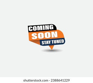 Coming soon stay tuned vector shape design