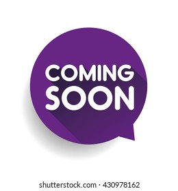 Coming soon sticker speech bubble