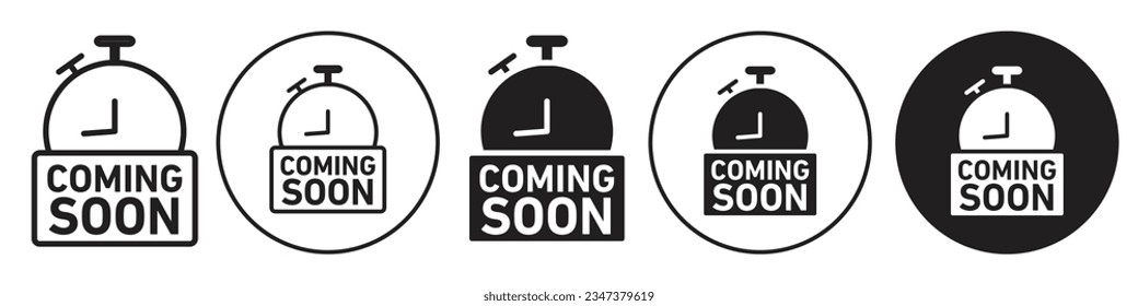 Coming Soon symbol Icon for new event notification. Vector set of  countdown of upcoming business announcement for e commerce shop or store opening soon 