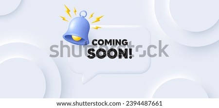 Coming soon tag. Neumorphic background with chat speech bubble. Promotion banner sign. New product release symbol. Coming soon speech message. Banner with bell. Vector