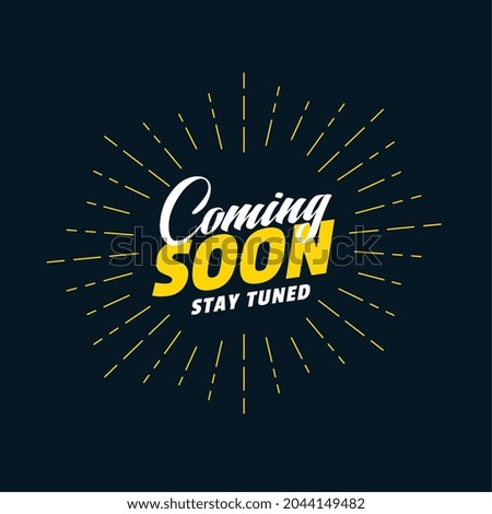 coming soon teaser background stay tuned