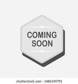 Coming Soon Text Banner. Advertise, Information Symbol for Design, Presentation, Website or Apps Elements - Vector.  Logo Template.