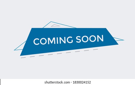 coming soon text button. coming soon web button. coming soon welcome message. coming soon