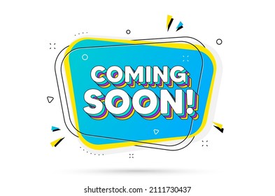 Coming soon text. Chat bubble with layered text. Promotion banner sign. New product release symbol. Coming soon minimal talk bubble. Dialogue chat message balloon. Vector