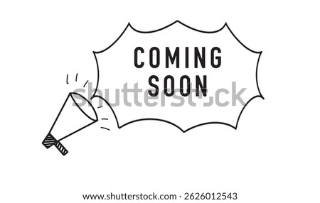 Coming soon text font sign symbol promotion business announcement message product marketing advertisement label arrival sale coming soon tag card coming soon drawing message box shop retail product