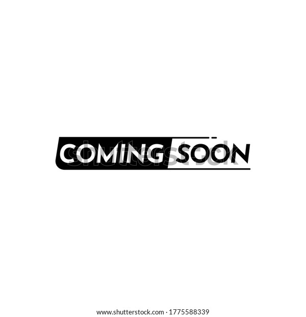 Coming Soon Text Label Vector Template\
Design Illustration