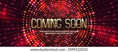 Coming Soon text on bright background. Ceremony presentation or grand opening. Vector illustration.