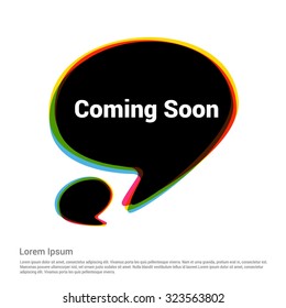 Coming Soon Text Realistic Black Speech Bubble