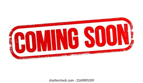 COMING SOON text stamp, business concept background