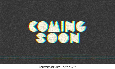 Coming Soon trendy banner, web page template, poster on black background texture for web site. Eighties r g b television grain effect. Television disturbances. Easy editable for Your design.