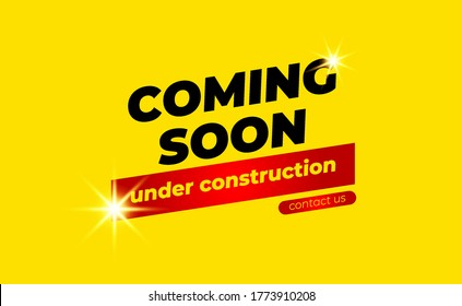 Coming Soon Under Construction With Shine Light.
Vector Illustration