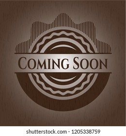 Coming Soon vintage wooden emblem