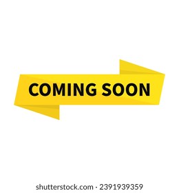 Coming Soon In Yellow Rectangle Ribbon Shape For Promotion Information Business Marketing
