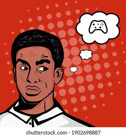 Comix Black Cartoon Guy In Pop Art Style Dreaming About Video Games. Hand-drawn Vector Illustration In Retro Style. 