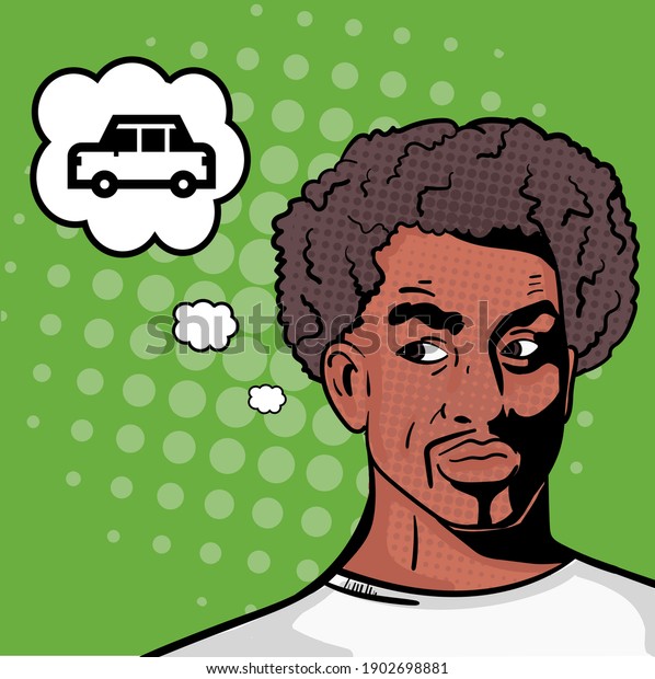 Comix black cartoon\
guy in pop art style dreaming about a car. Hand-drawn vector\
illustration in retro style.\
