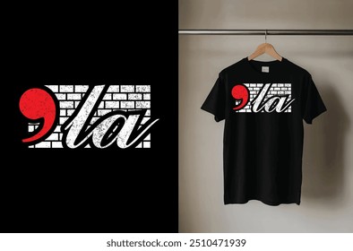 Comma la walls design for shirt