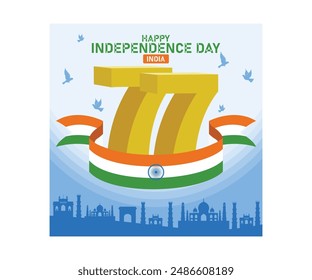 Commemorating India 77th Independence Day. Background of monuments in India. Independence Day India concept. Flat vector illustration.