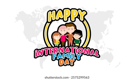 commemorating world family day, vector illustration design