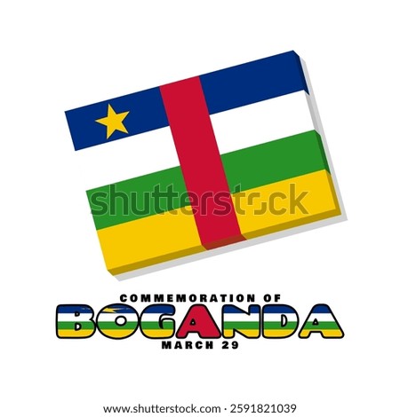Commemoration Of Boganda to celebrate on March 29th. Boganda flag isolated on white background. Happy Independence Day.