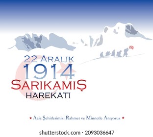 Commemoration day of sarikamis martyrs concept background. Translate: December 22, 1914, We commemorate our Sarıkamış martyrs with respect and mercy.