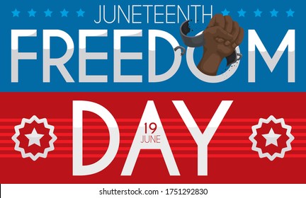 
Commemorative Banner With American And Juneteenth Symbols, And Fist Breaking Chains Symbolizing The Liberty During Freedom Day.