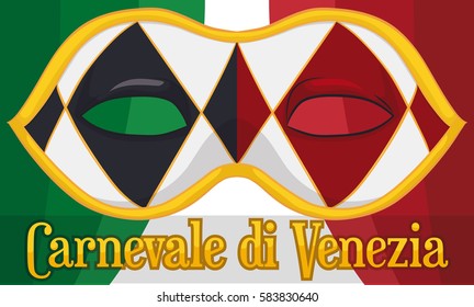 Commemorative banner with colorful colombina mask ready for harlequin characterization in Carnival of Venice (written in Italian) over Italy flag.