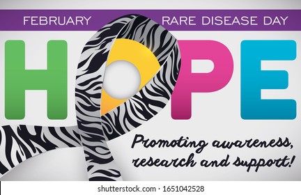 Commemorative banner with colorful word "Hope" wrapped with ribbon in zebra print and some precepts to celebrate Rare Disease Day in February: awareness, research and support.