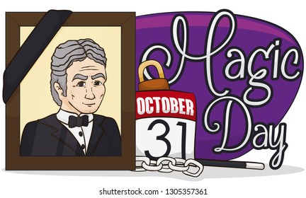 Commemorative banner honoring the great magician, Harry Houdini with a portrait with black ribbon, chains, padlock, magic wand and a calendar with the date of its death, now known as Magic Day.